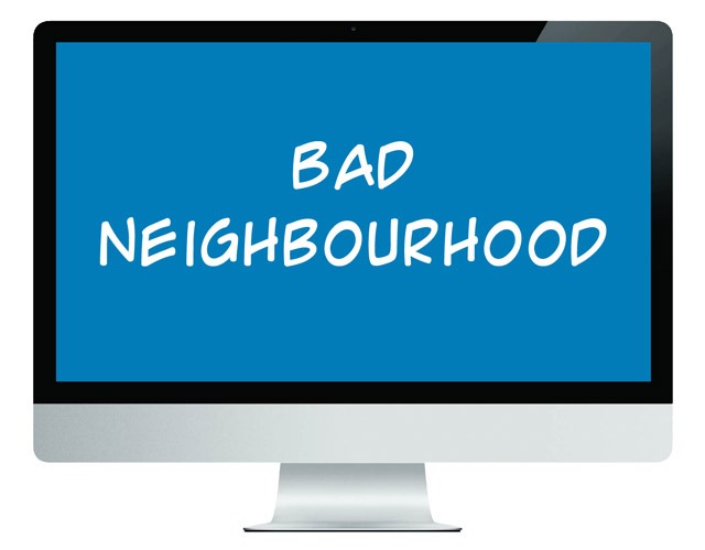 Bad Neighbourhood